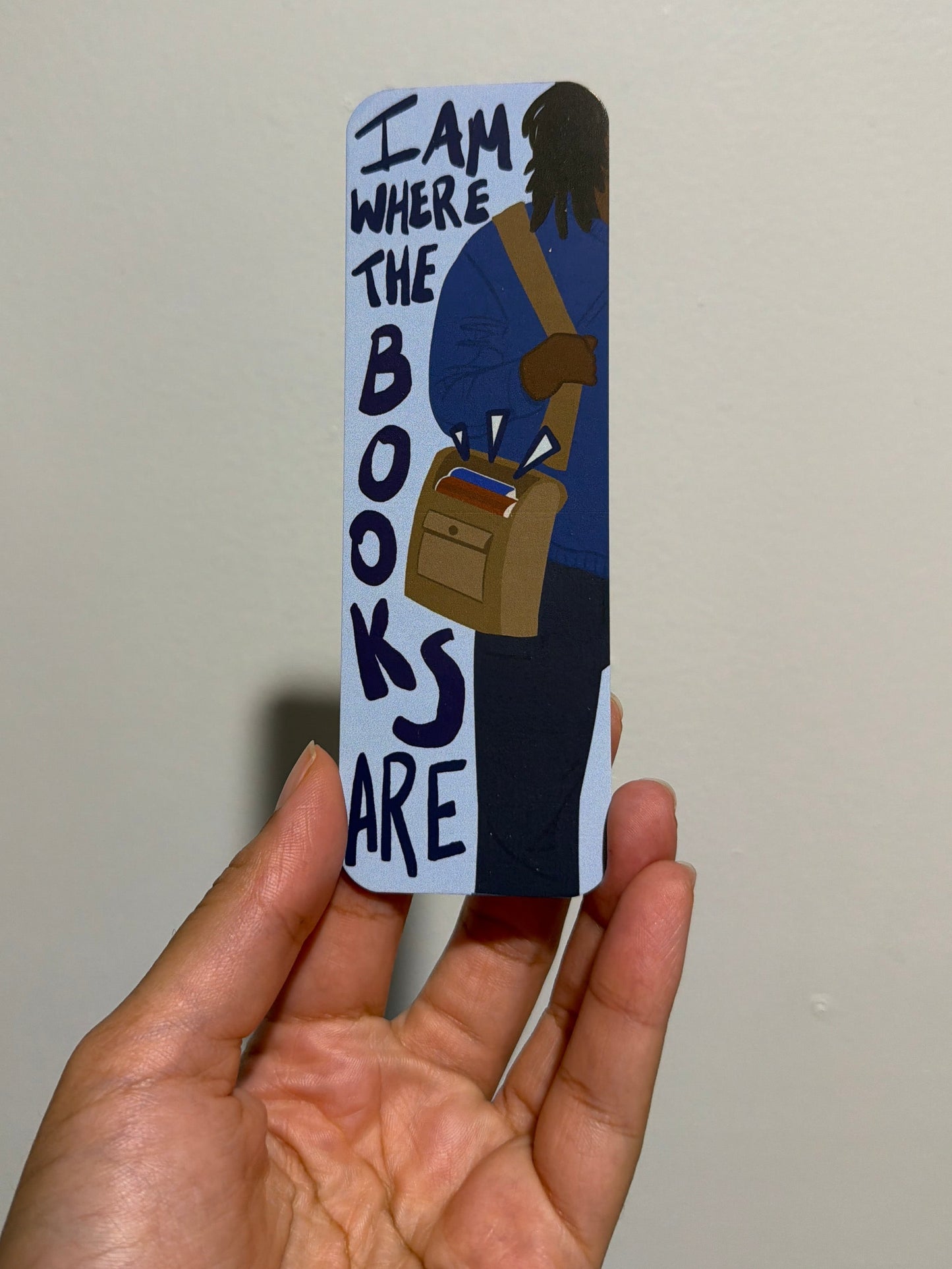 I Am Where The Books Are Bookmark