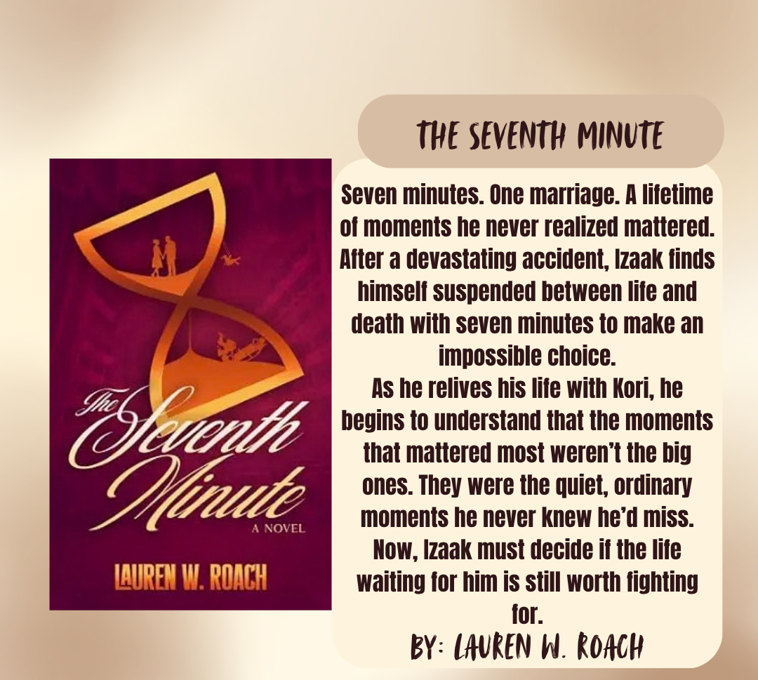 The Seventh Minute by Lauren W. Roach