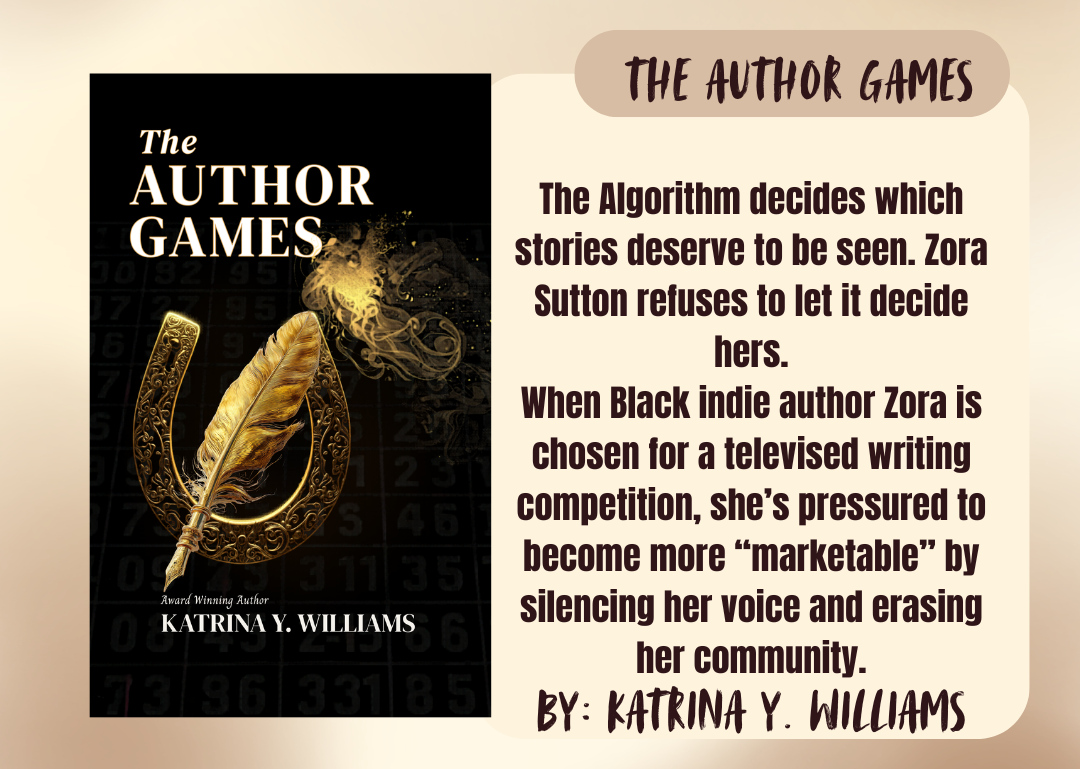 The Author Games by Katrina Y. Williams
