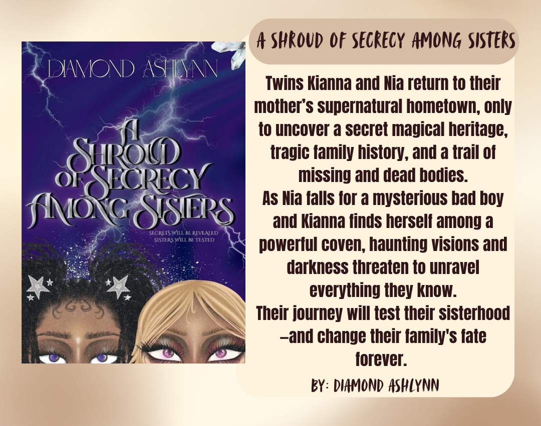 A Shroud of Secrecy Among Sisters by Diamond Ashlynn