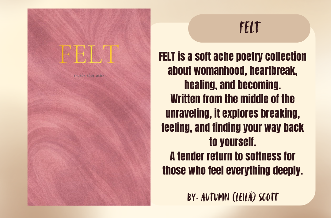 FELT by Autumn (Leilä) Scott