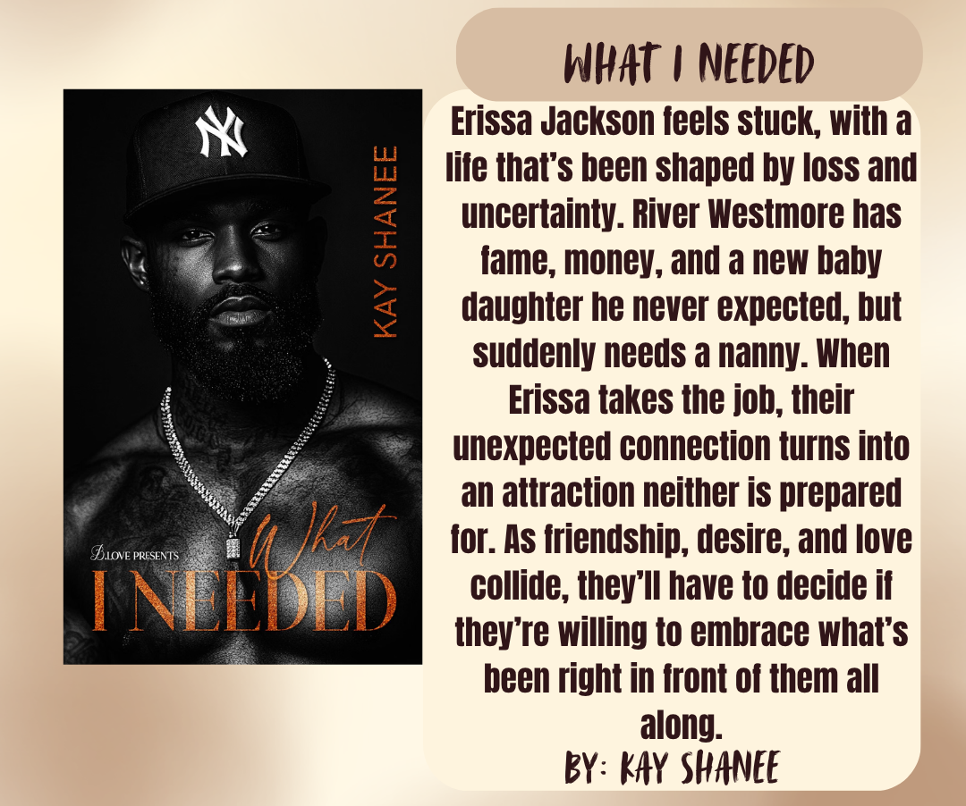What I Need by Kay Shanee