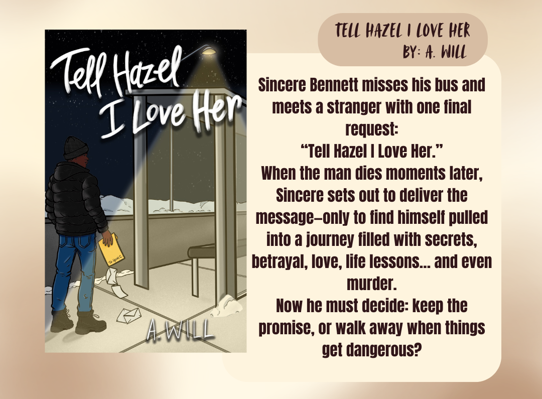 Tell Hazel I love Her by A. Will