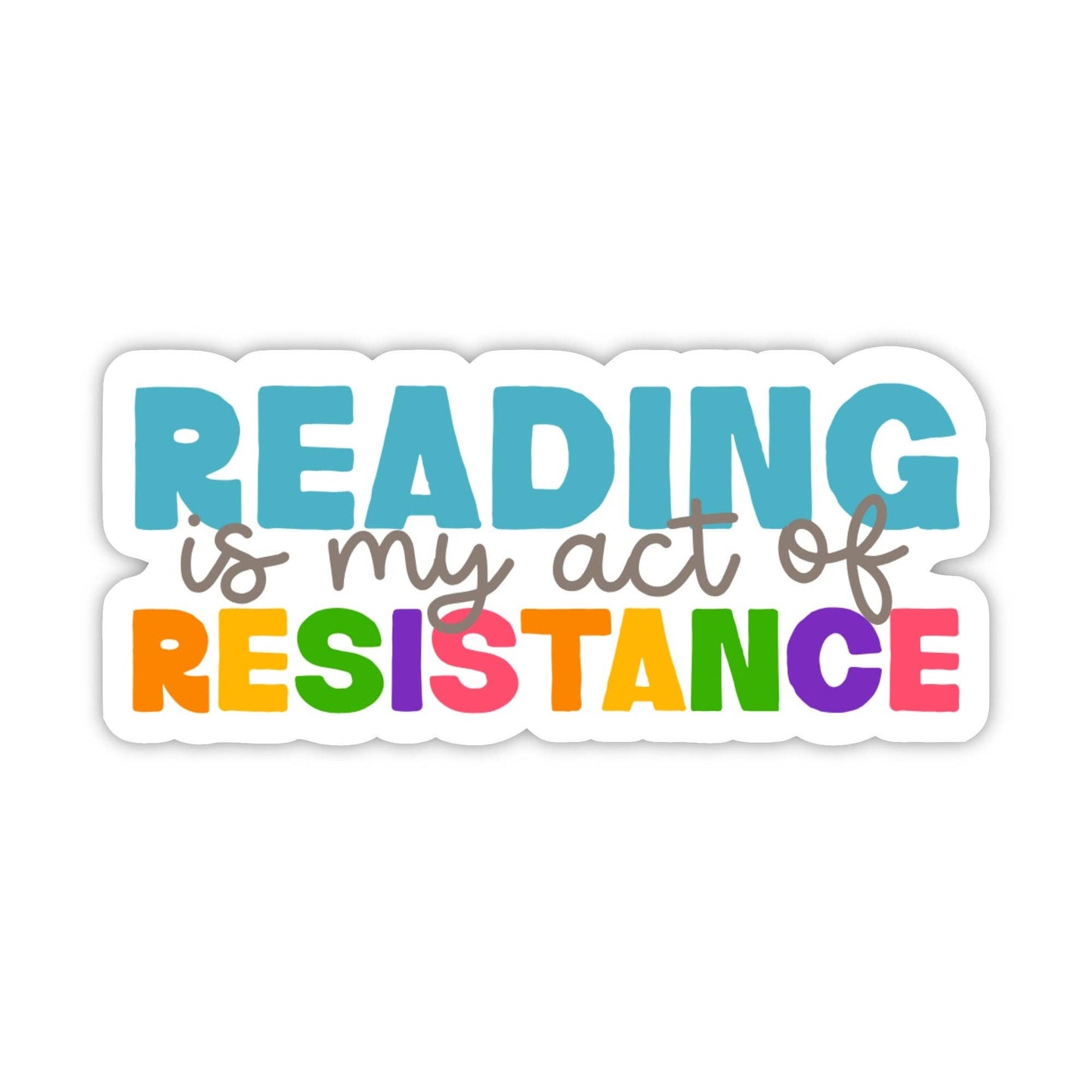 Reading is Resistance Sticker