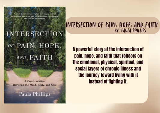 Book cover of 'Intersection of Pain, Hope, and Faith' by Paula Phillips with a description of the book's content.