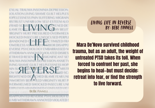 Book cover of 'Living Life in Reverse' by Bebe Finnell with a brief description on a beige background.