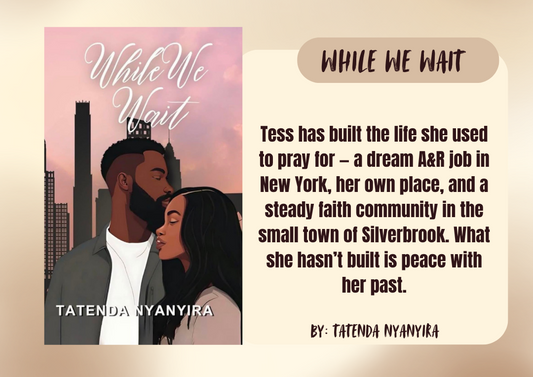 While We Wait by Tatenda Nyanyira
