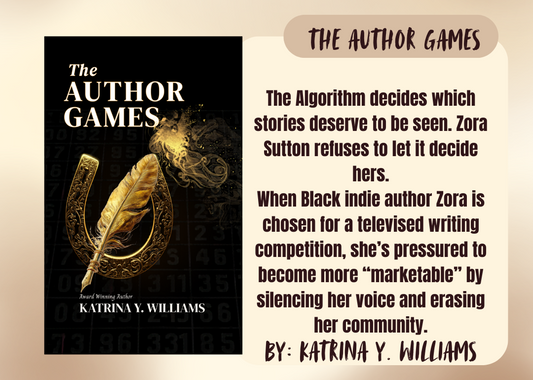 The Author Games by Katrina Y. Williams