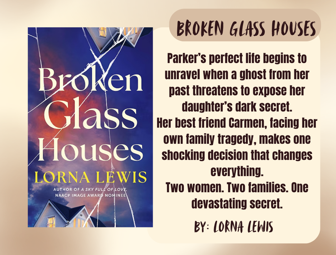 Book cover and promotional text for the novel 'Broken Glass Houses' by Lorna Lewis, shown on a warm beige background. The cover features a blue and purple house illustration with white title text.