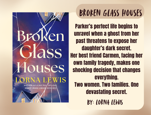 Book cover and promotional text for the novel 'Broken Glass Houses' by Lorna Lewis, shown on a warm beige background. The cover features a blue and purple house illustration with white title text.