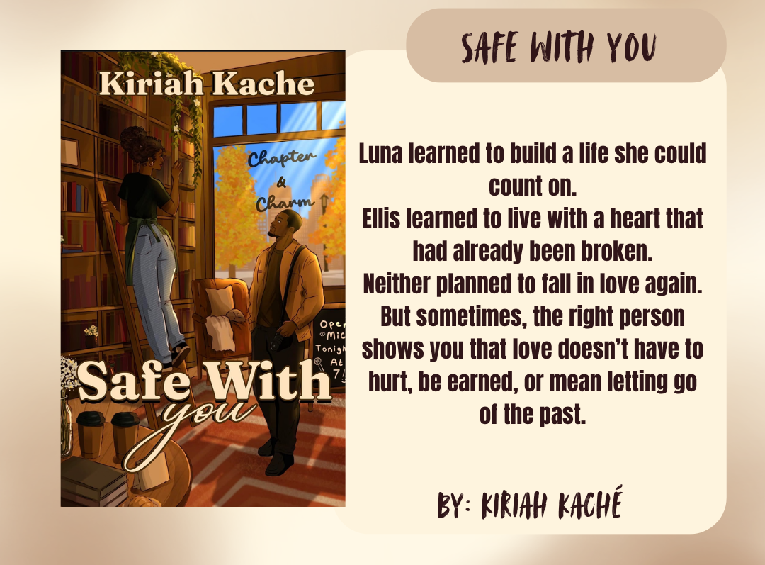 Safe With You by Kiriah Kaché
