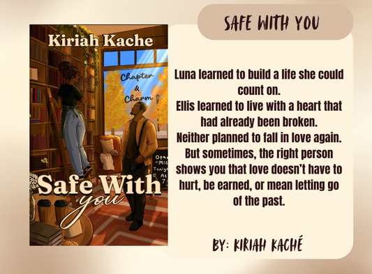 Safe With You by Kiriah Kaché