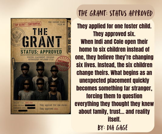 The Grant: Status Approved by Dia Gage