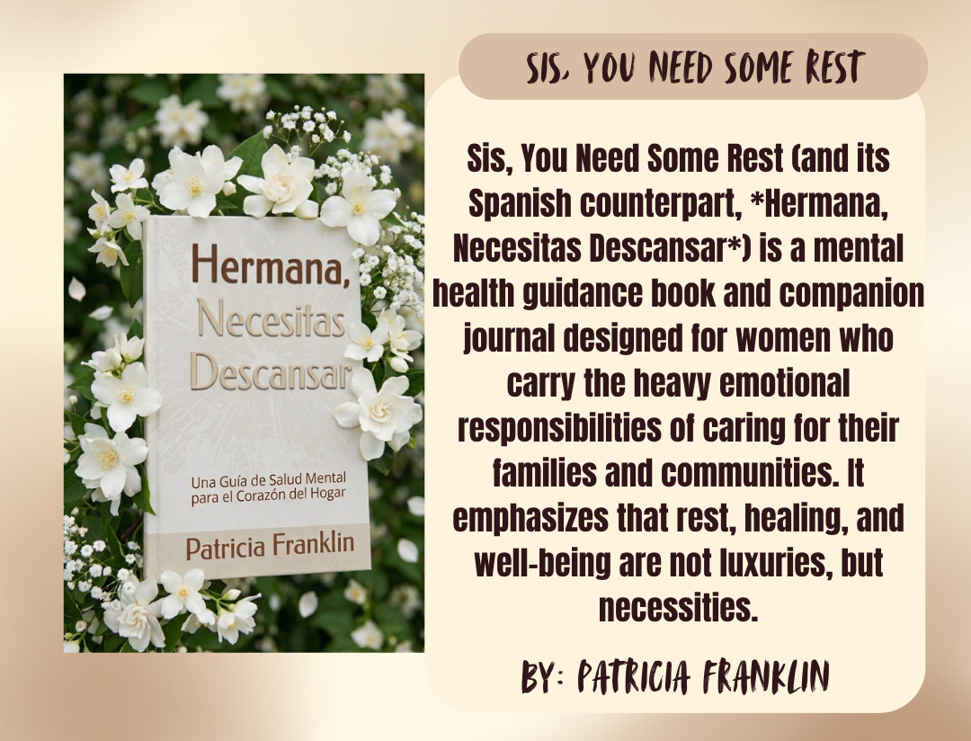 Sis, You Need Some Rest by Patricia Franklin