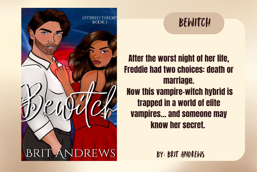 Bewitch by: Brit Andrews