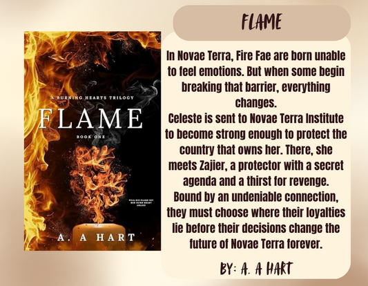 A promotional graphic for the book 'Flame' by A. A. Hart