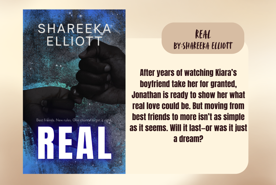 Book cover of 'Real' by Shareeka Elliott with a description on a beige background