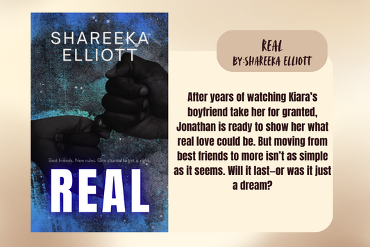 Book cover of 'Real' by Shareeka Elliott with a description on a beige background