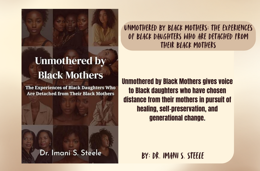 Book cover of 'Unmothered by Black Mothers' with text and images of women on a beige background.