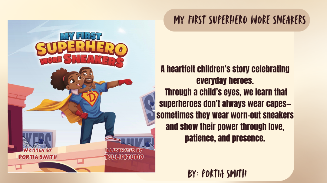My First Superhero Wore Sneakers by Portia Smith