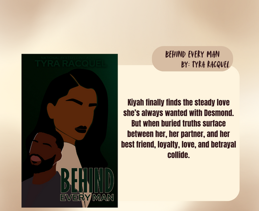 Behind Every Man - Tyra Racquel