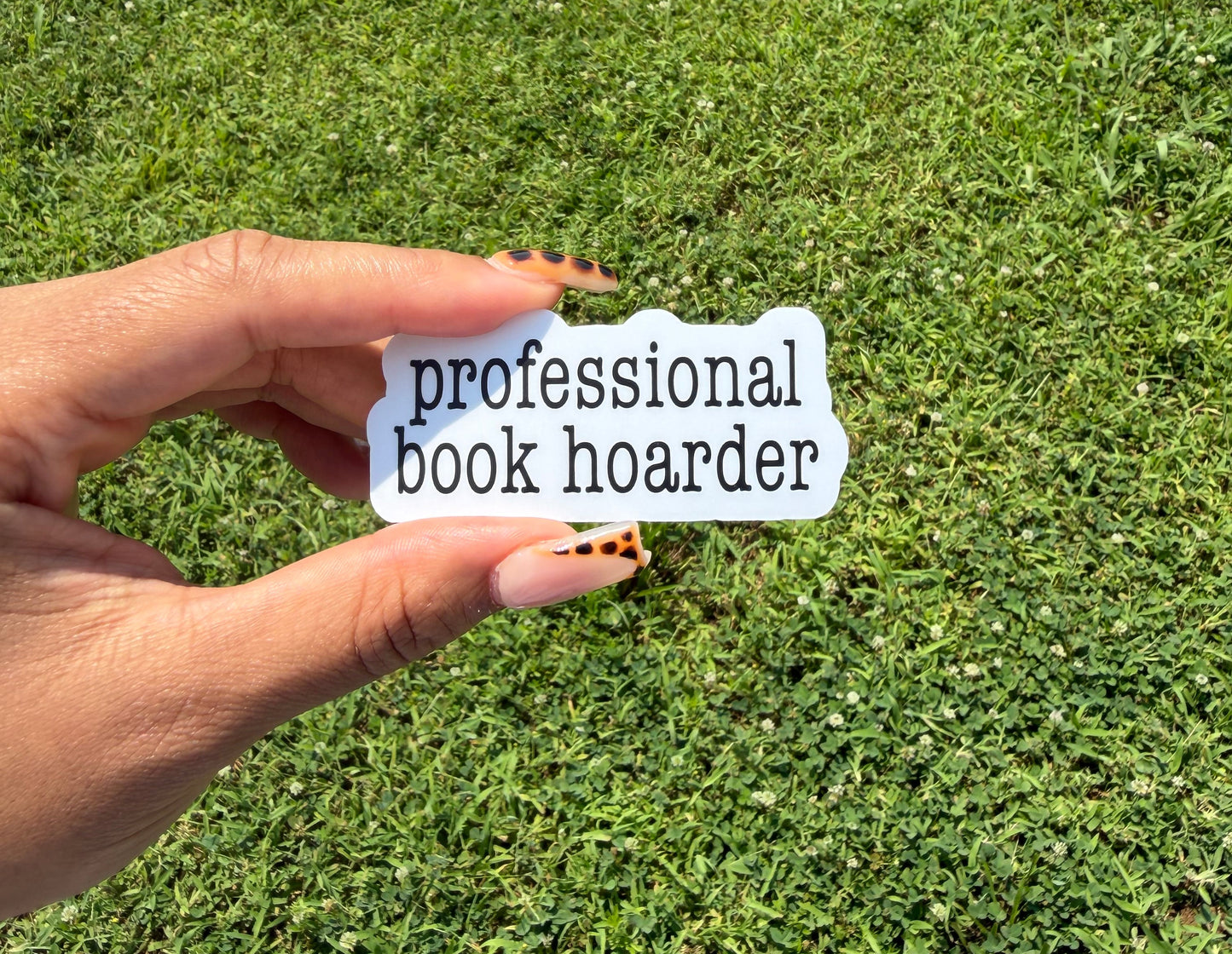 Professional Book Hoarder- Bookish Sticker