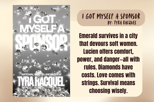 Book cover of 'I Got Myself a Sponsor' by Tyra Racquel with a quote on a warm beige background.